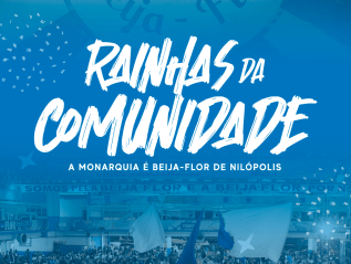 RAINHAS DA COMUNIDADE